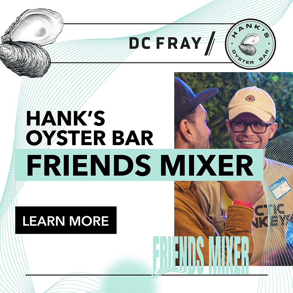 Hank's Oyster Bar Friends Mixer Series